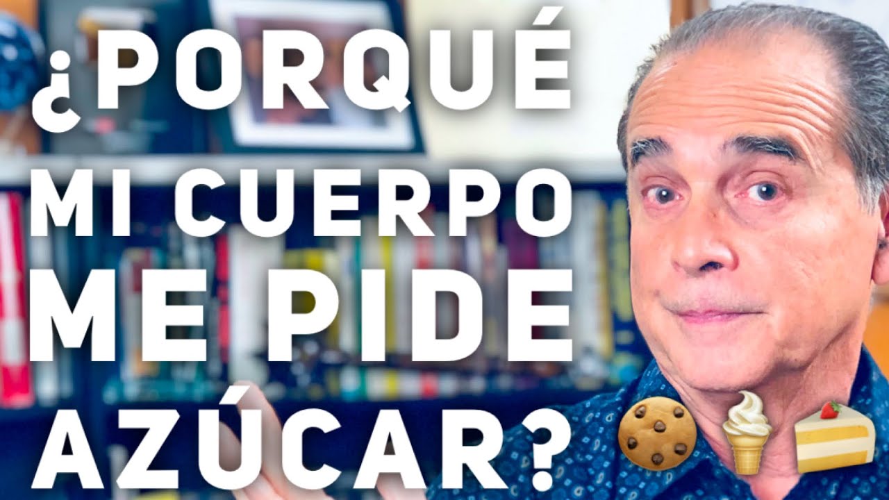 Episodio #1860 ¿Porqué Mi Cuerpo Me Pide Azúcar?