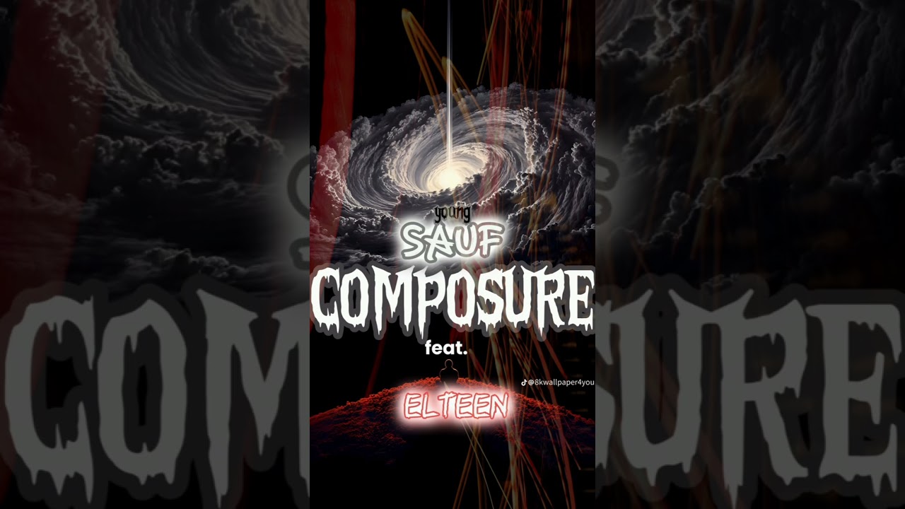 Young Sauf- Composure(feat.ELteen