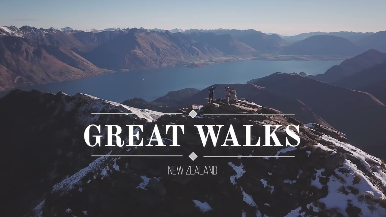 New Zealand Great Walks Part 1