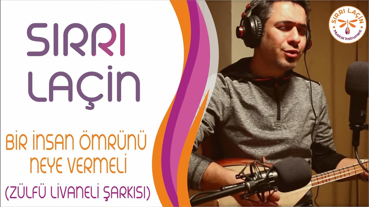 BİR İNSAN ÖMRÜNÜ NEYE VERMELİ (ZÜLFÜ LİVANELİ ŞARKISI)
