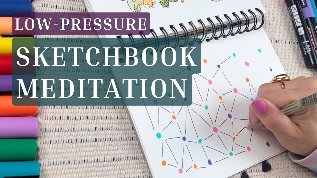 Easy Sketchbook Exercise for Low-Energy Days | Art Meditation for Self Connection