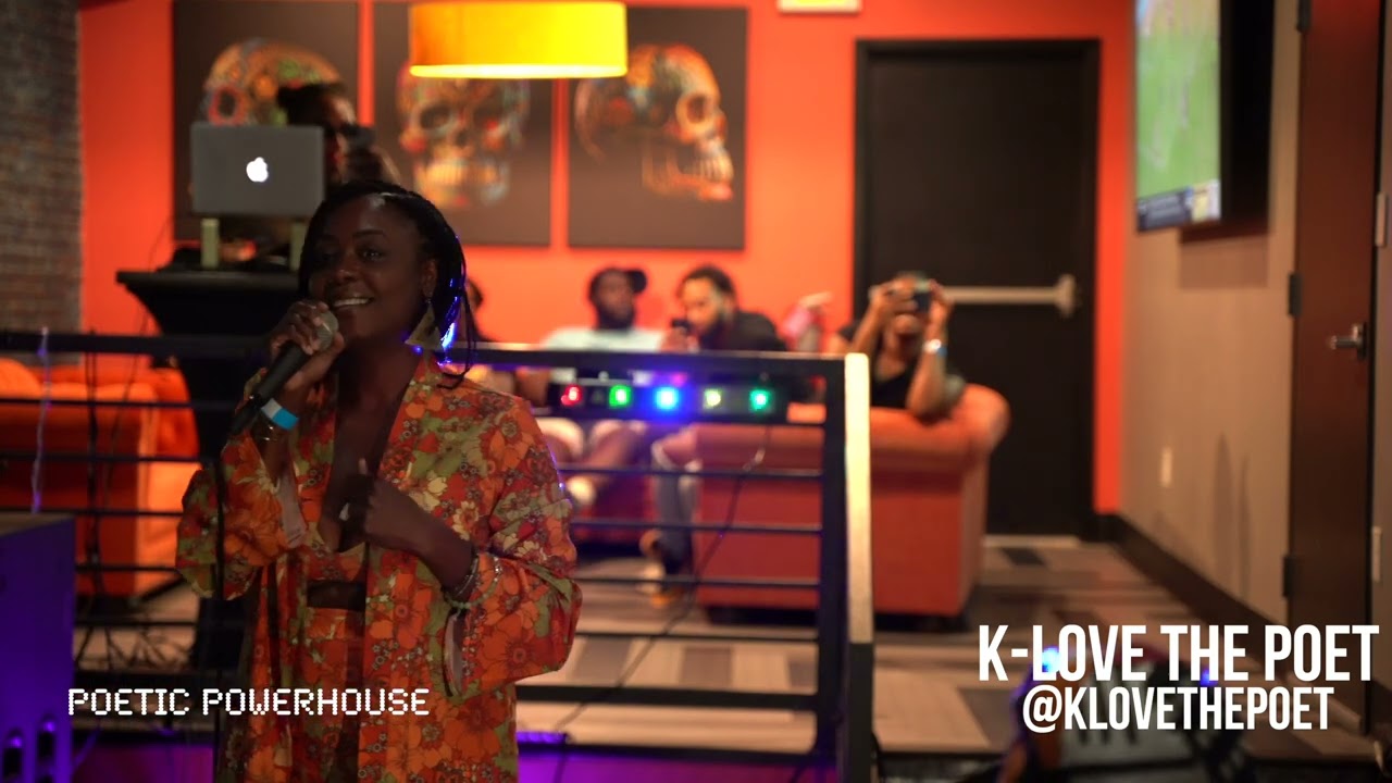 Poetic Powerhouse - K LOVE THE POET
