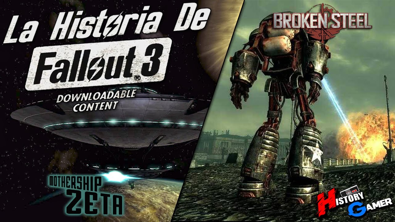 La Historia De Fallout 3 DLC (Mothership Zeta y Broken Steel) │ History Gamer