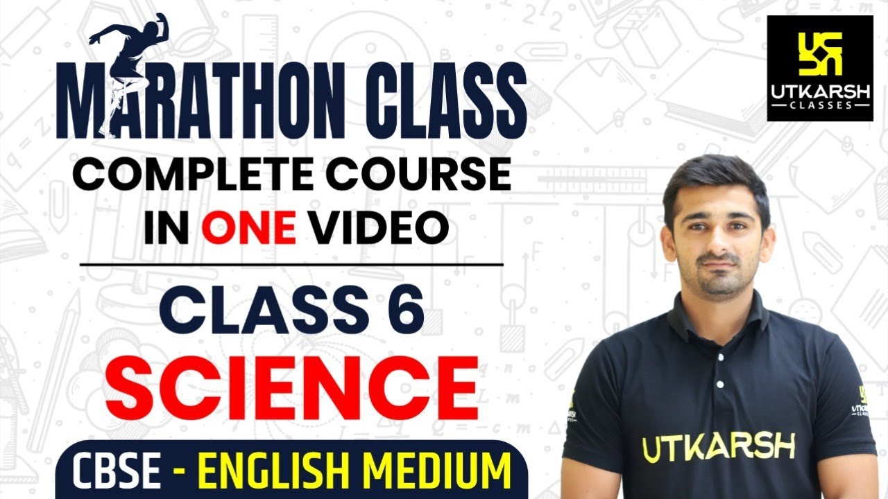 Class 6 - Complete Course in One Video | Science | Rapid Revision | Ajit Sir