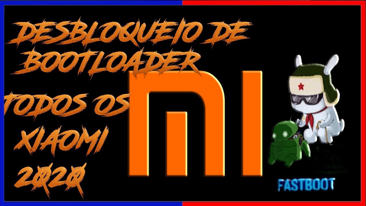 COMO DESBLOQUEAR O BOOTLOADER XIAOMI 2020