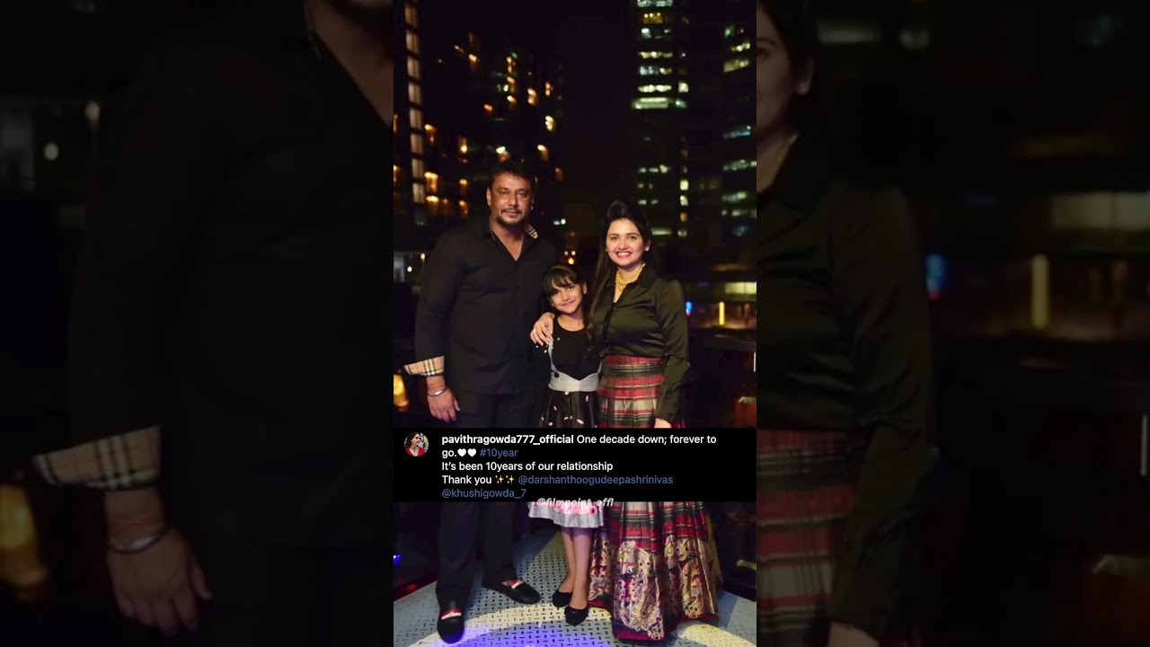 pavithra gowda : It's been 10years of our relationship.#dboss #darshan #pavitra #darshanthoogudeepa