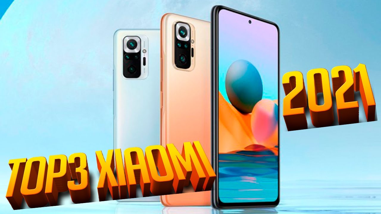 Top 3 Melhores Celulares da XIAOMI de 2021