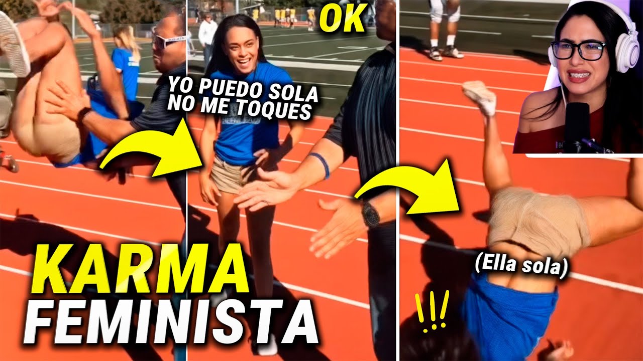 FEMINISTAS RECIBIENDO KARMA 