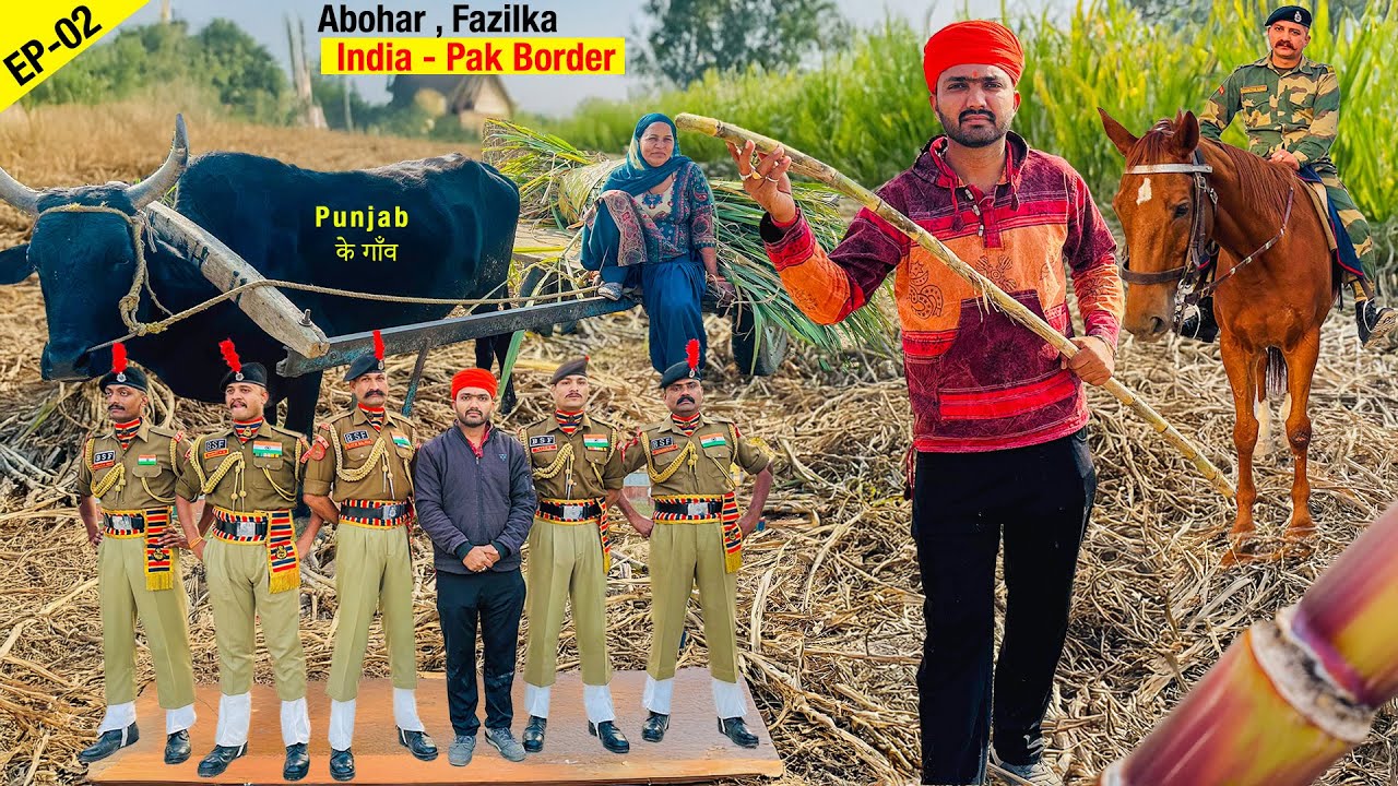 Village Life in Punjab || Abohar, Fazilka, India - Pak siddique Border , tosha sweet 😁 EP-02