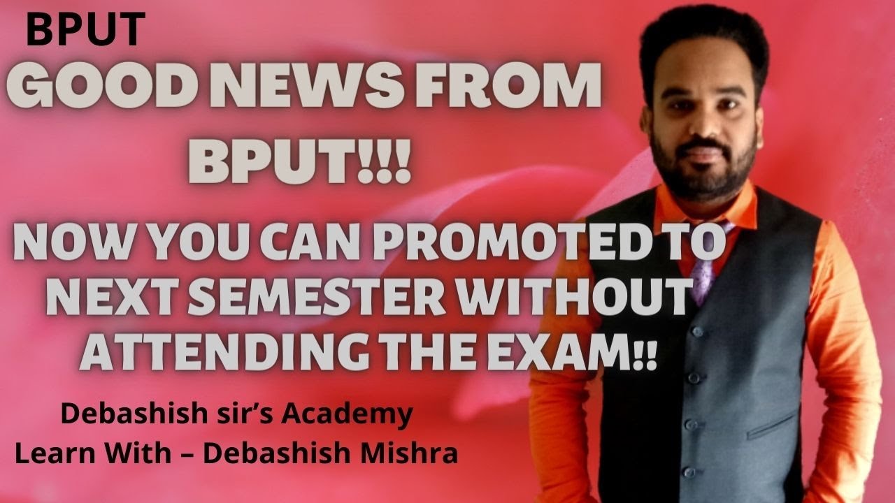 GOOD UPDATE FROM BPUT || ALL STUDENTS ARE PROMOTED TO NEXT SEMESTER !!