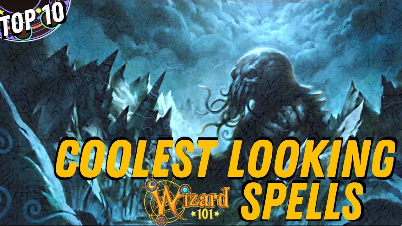 Wizard101: Top 10 COOLEST Looking Spells (2018)