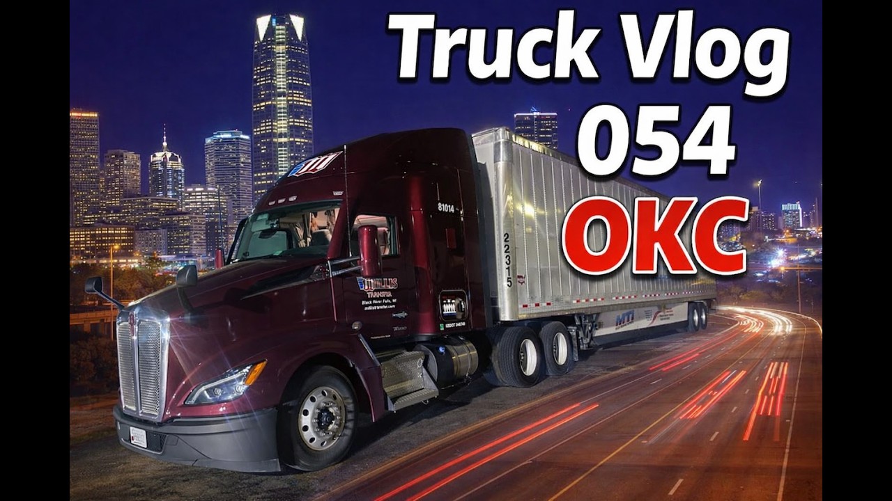Truck Vlog 054- OKC
