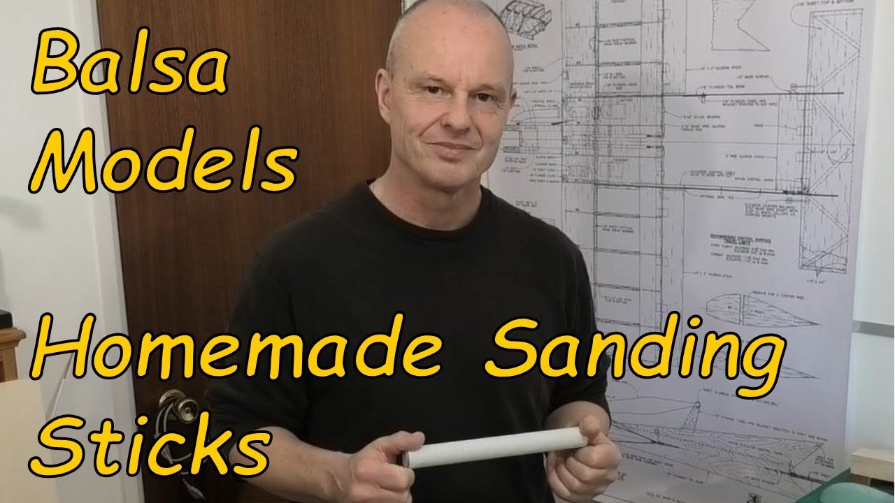 Home Made Sanding Sticks, for building balsa RC planes - RC Model Aeroplane Build & Repair