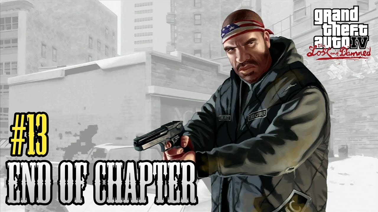 GTA: The Lost and Damned - Mission 13: End of Chapter