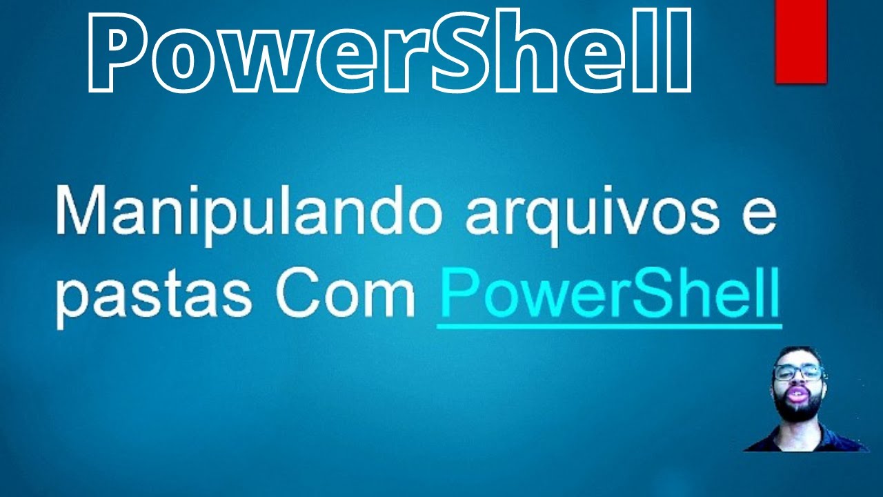 Manipulando arquivo e pasta com POWERSHELL - Introdução Ao PowerShell