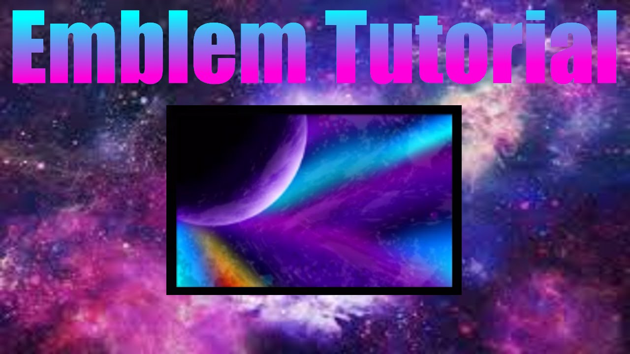 Black ops 3 Emblem tutorial: Galaxy (INTRO CONTEST)