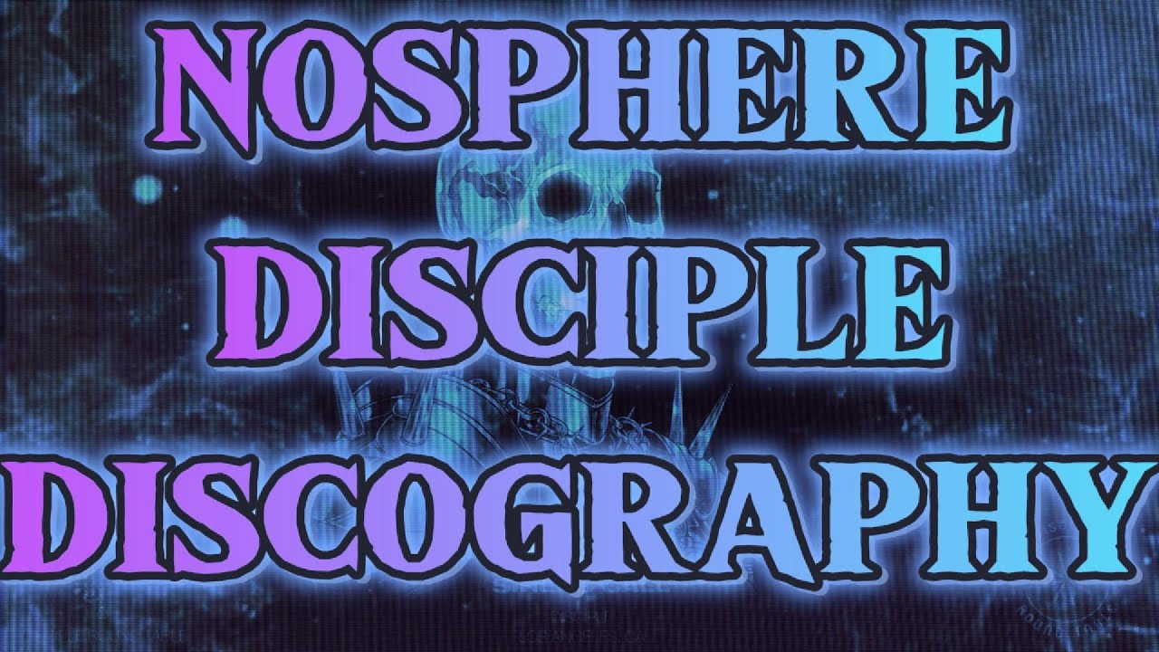 NOSPHERE Disciple Discography Ranking