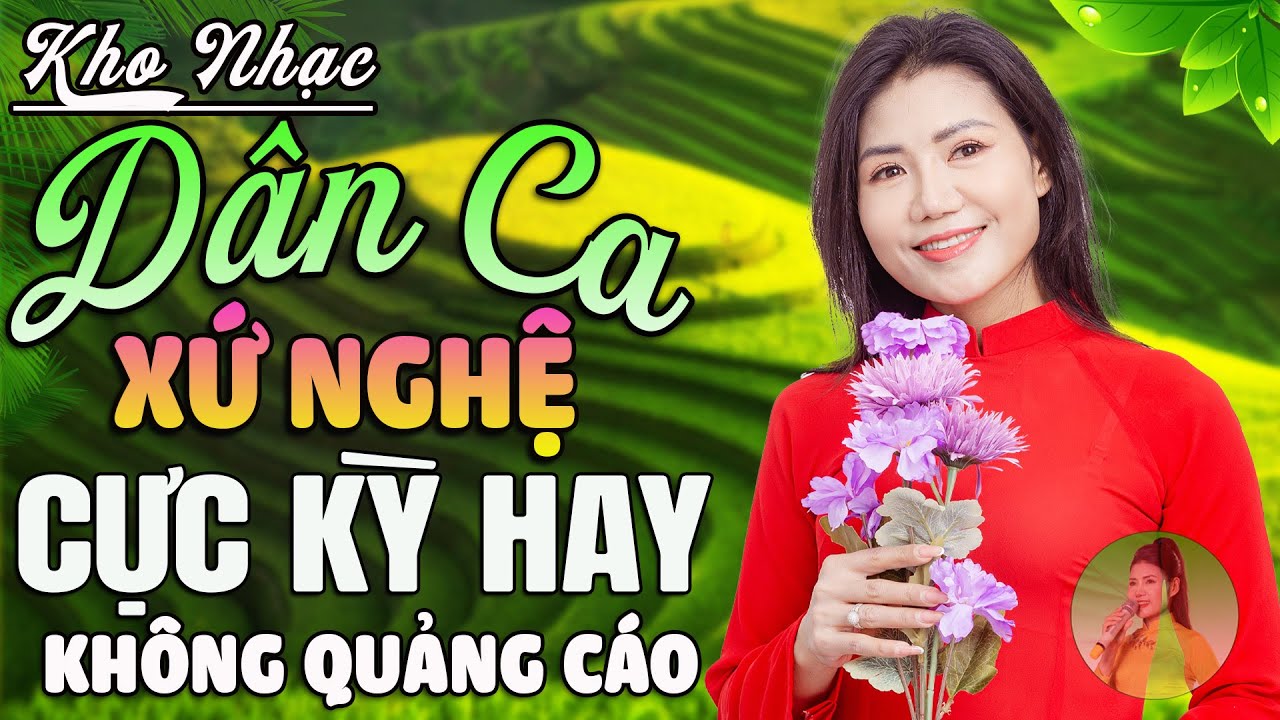 Về Xứ Nghệ Cùng Anh, Hà Tĩnh Quê Ơi ➤ Lk dân ca xứ Nghệ cực kỳ hay đốn tim người nghe | Hồng Năm