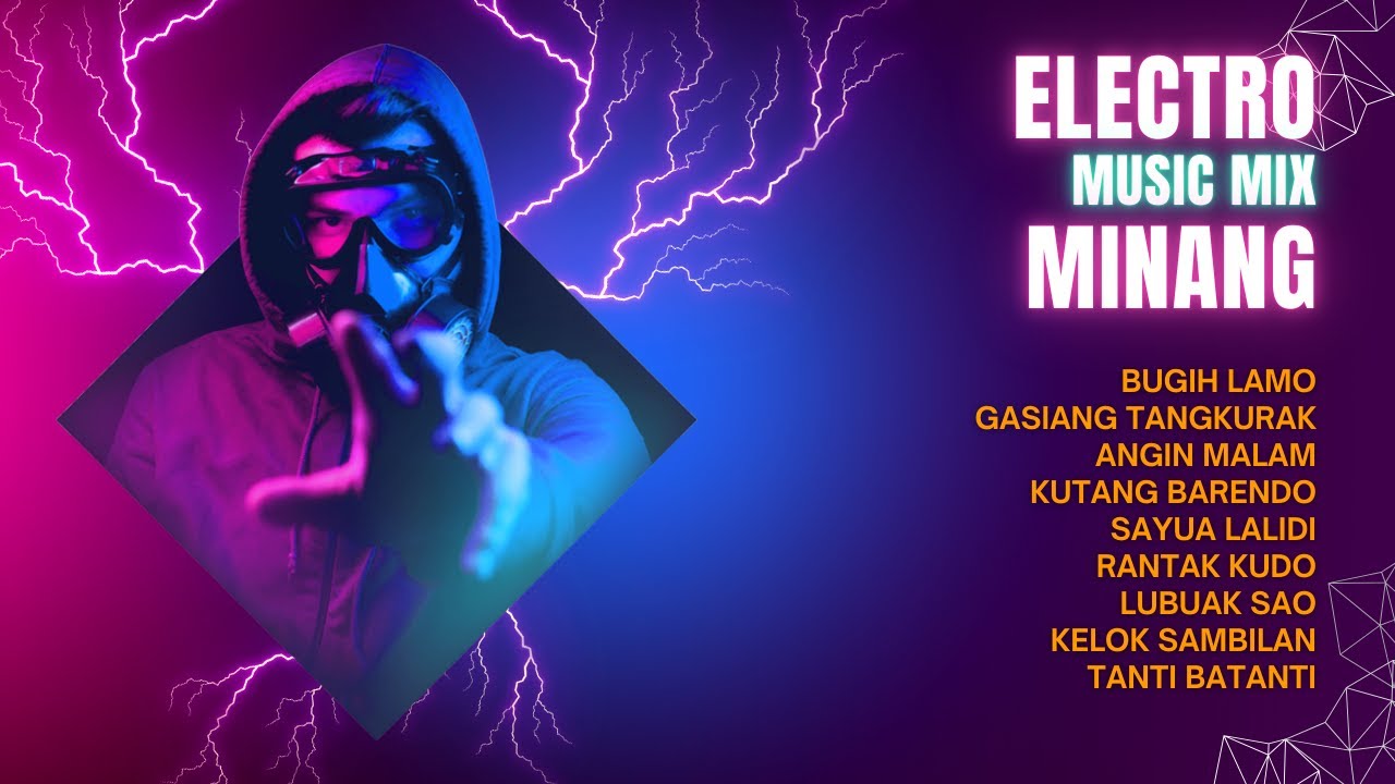 9 Lagu Minang DJ Electro Music Mix | Bugih Lamo - Kutang Barendo - Angin Malam - Rantak Kudo