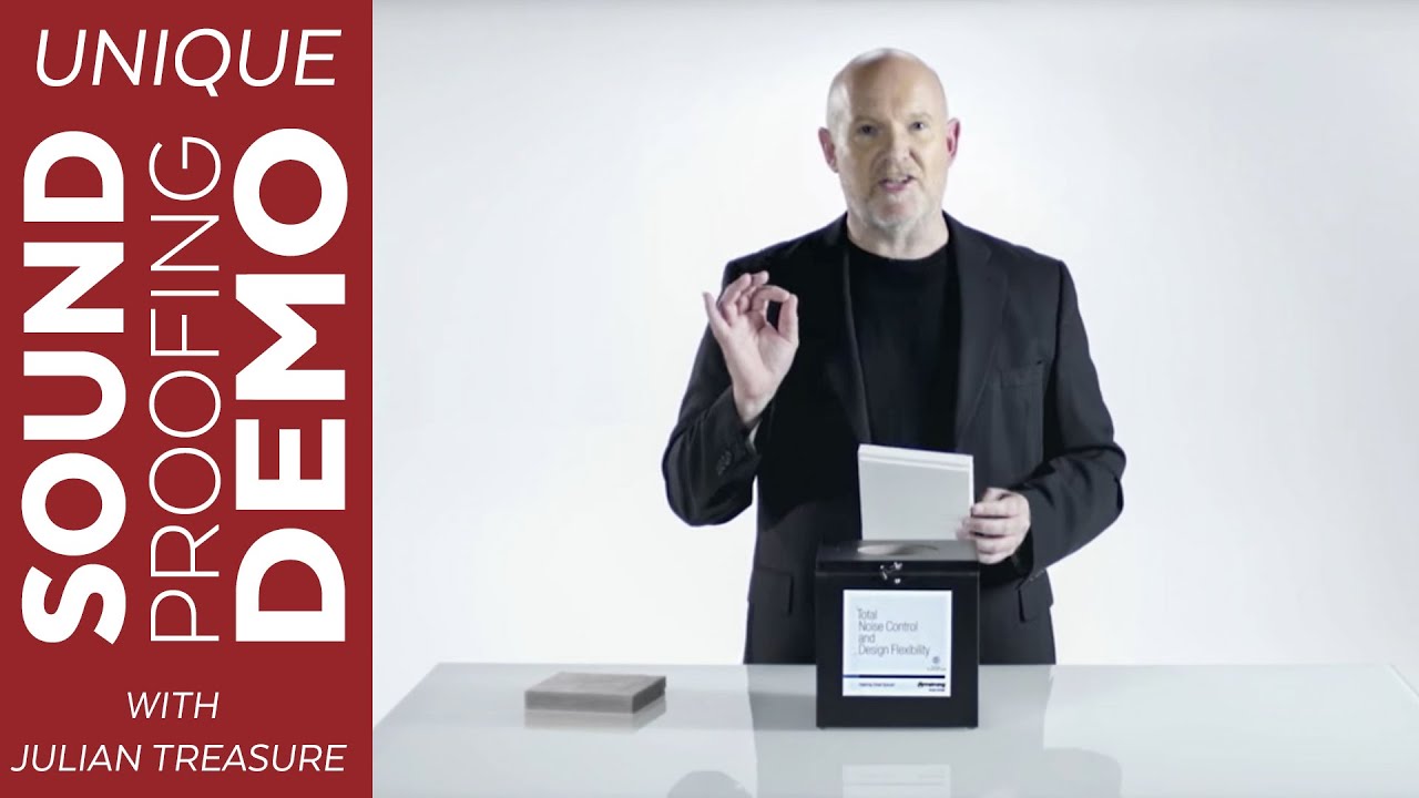 Unique Soundproofing Demo With Julian Treasure | Armstrong Ceiling Solutions