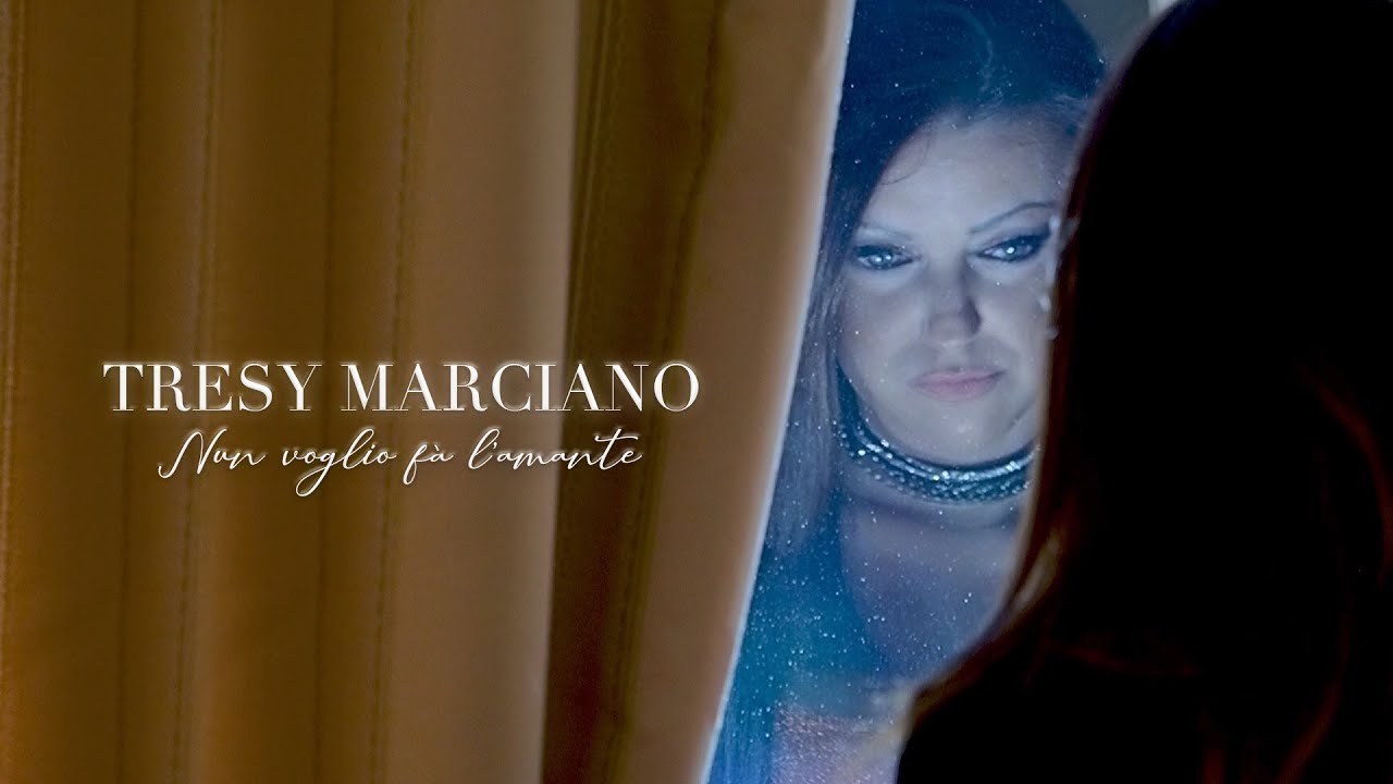Tresy Marciano - Nun voglio fà l'amante