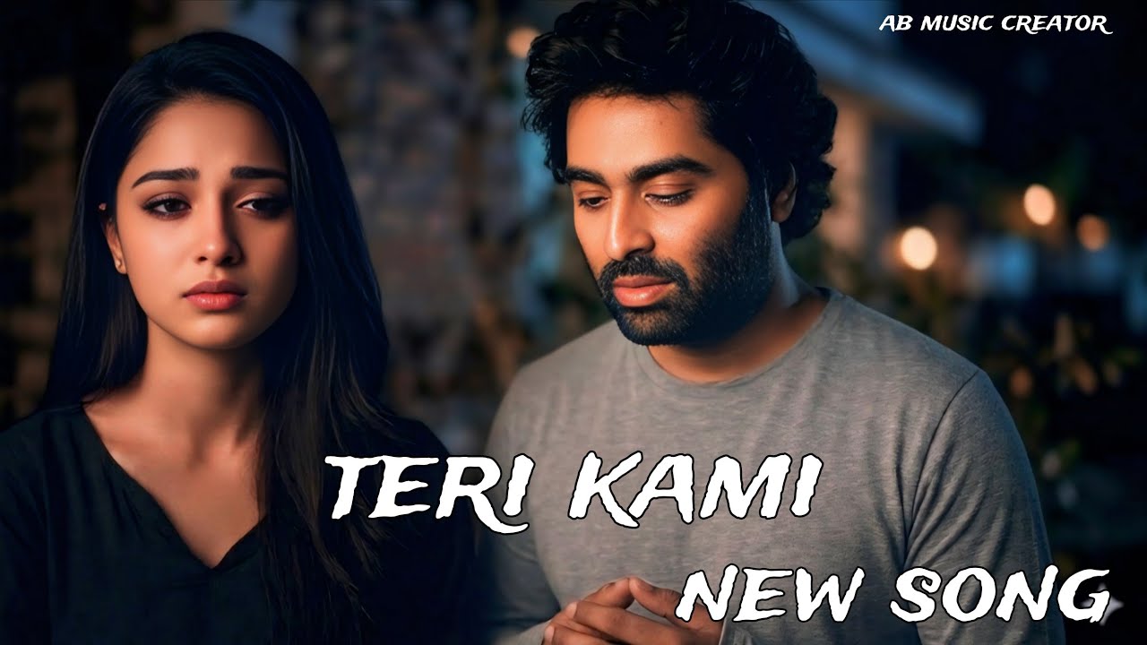 Teri Kami | Arijit Singh Style | Broken Heart Touching Songs | Ab Music Creator | New Hindi 2026