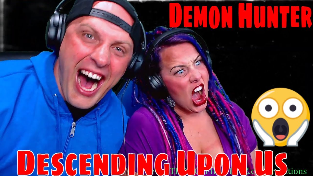 Reaction To Demon Hunter - 