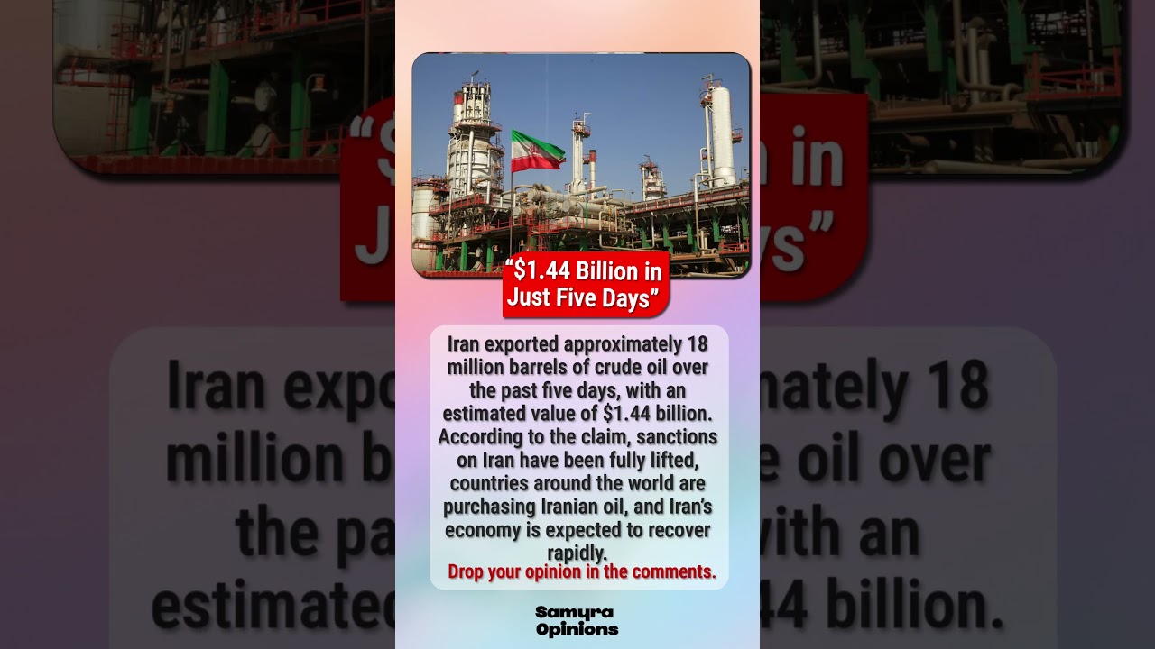 18 Million Barrels in 5 Days: Is Iran&rsquo;s Economy Making a Comeback? #trendingnow