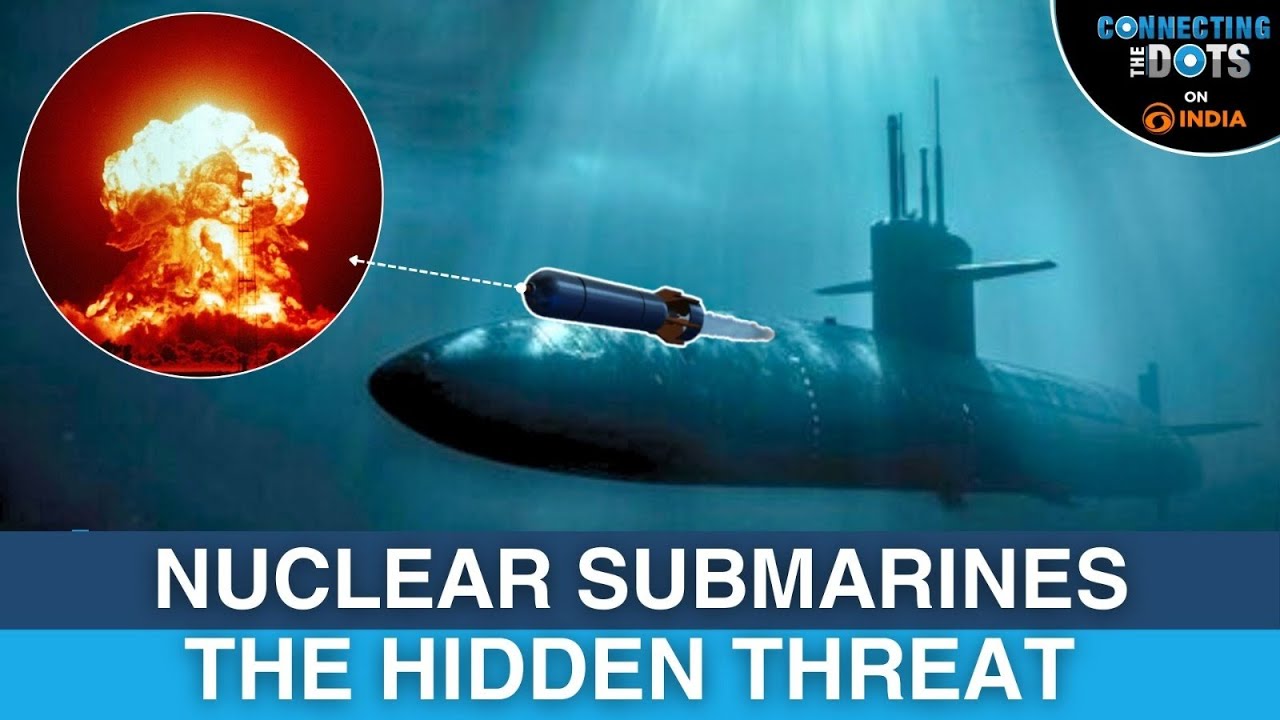 Nuclear Submarines Explained: The Ultimate Threat to Global Security | Connecting The Dots