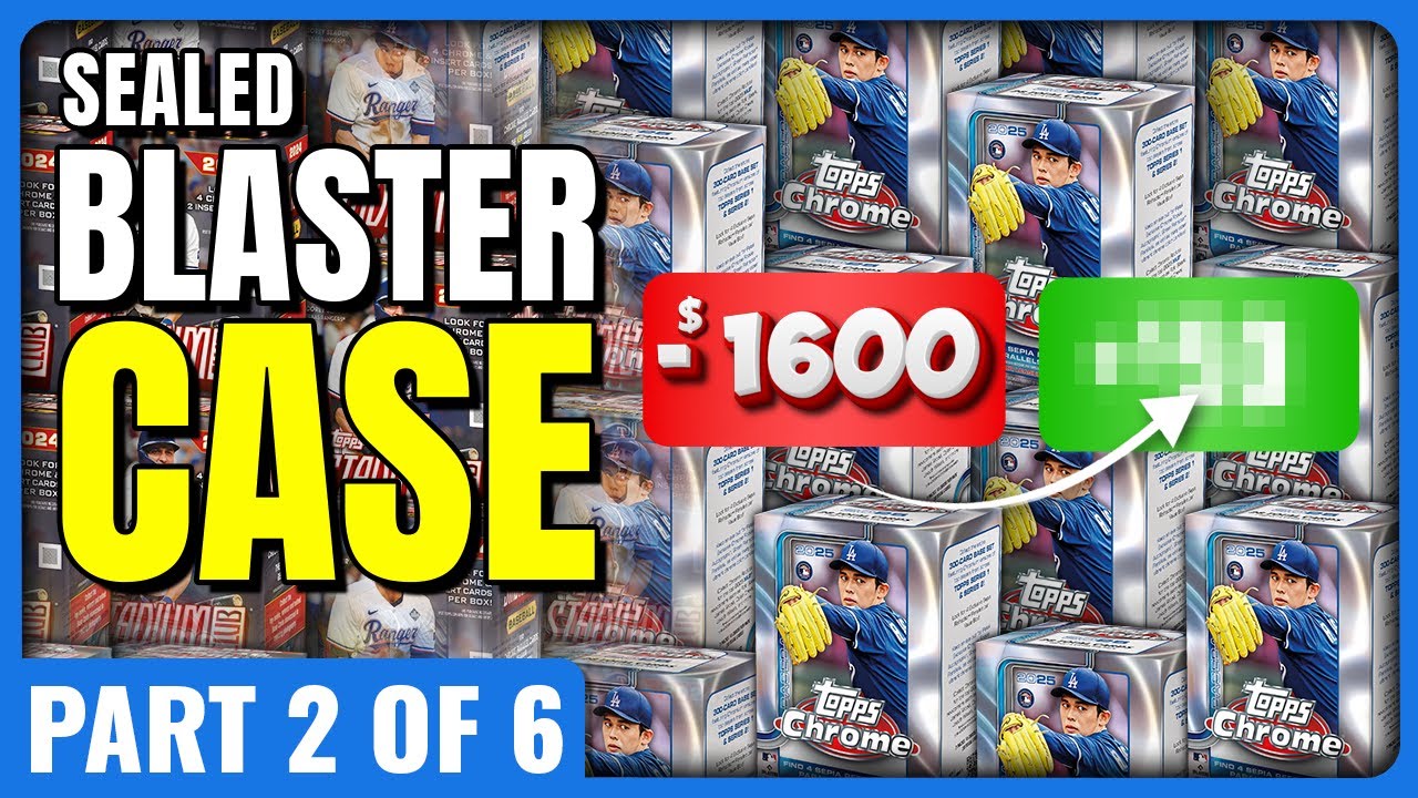 🚨FULL CASE PROFIT CHALLENGE🚨 2025 TOPPS CHROME BLASTER BOXES - PART 2 OF 6