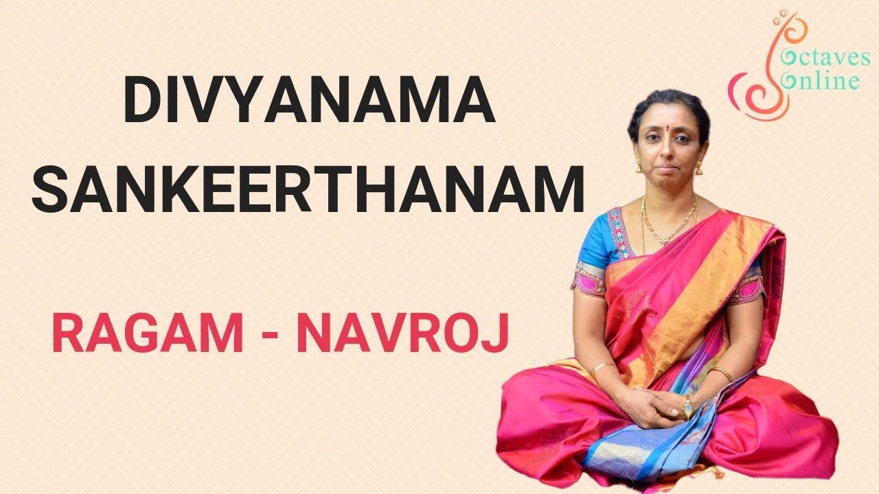 Napali Sree rama - Song - Navaroj Ragam - Divyanama Sankeerthanam(Learning Mode)