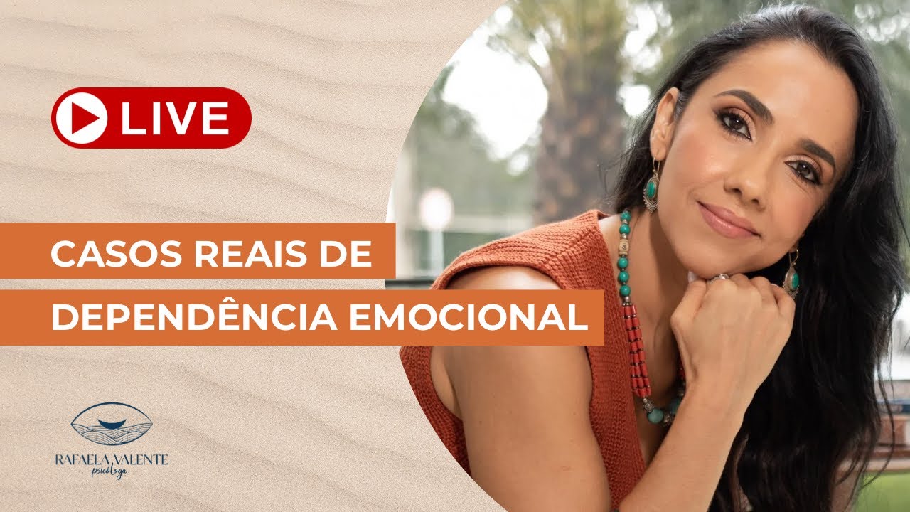 Casos reais de dependência emocional