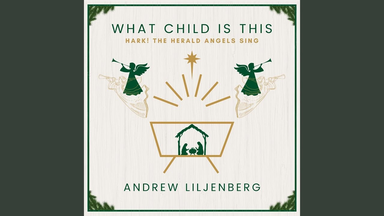 What Child Is This / Hark! The Herald Angels Sing