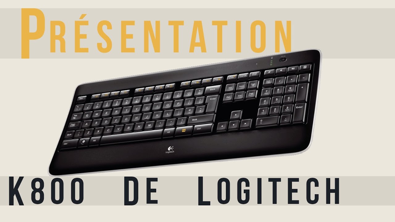 -Présentation- Logitech K800