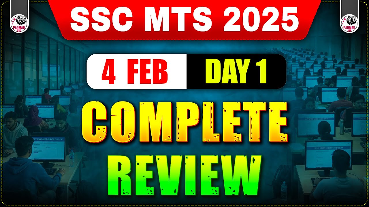 SSC MTS 2025 COMPLETE REVIEW & ANALYSIS OF 4 FEBRUARY (DAY 1) PAPER
