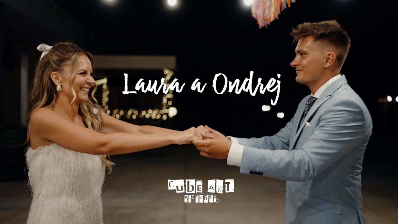 Laura a Ondrej - Svadba