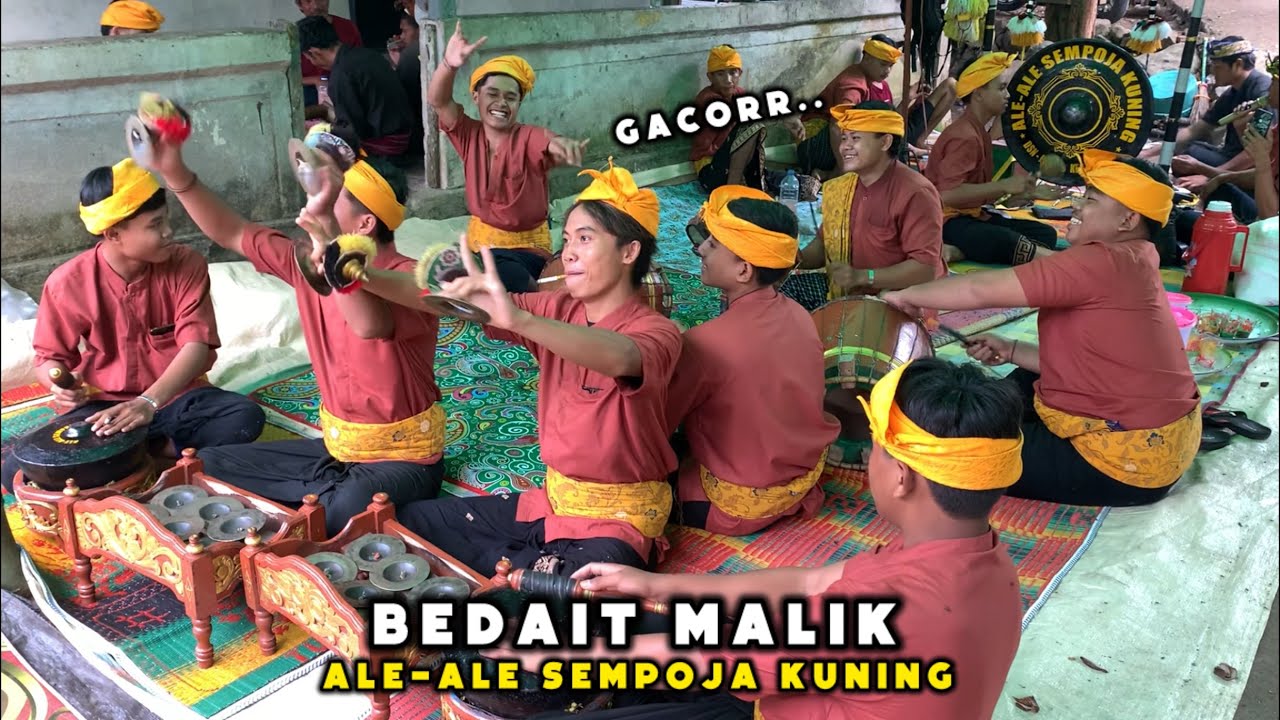 LAGU BEDAIT MALIK VERSI ALE-ALE SEMPOJA KUNING PALUNG DALEM