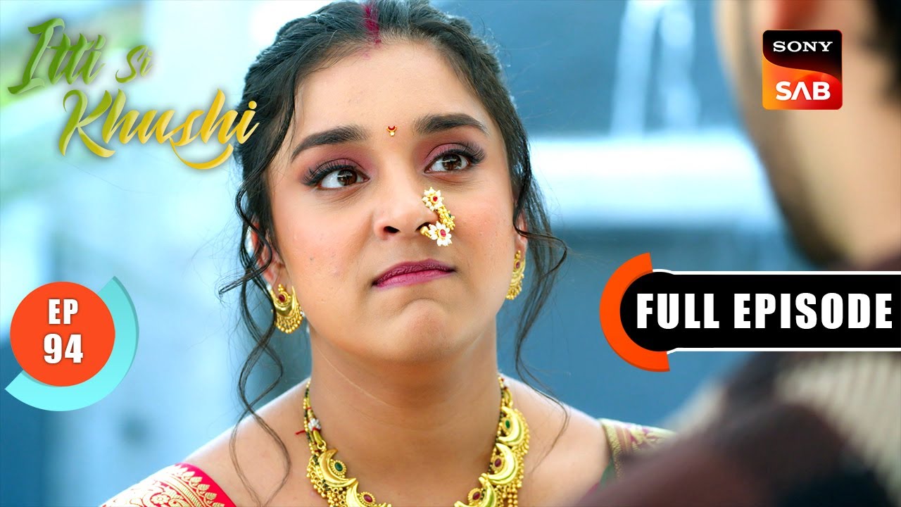 Virat Kidnaps Anvita | Itti Si Khushi | Ep 94 | Full Episode | 4 Dec 2025