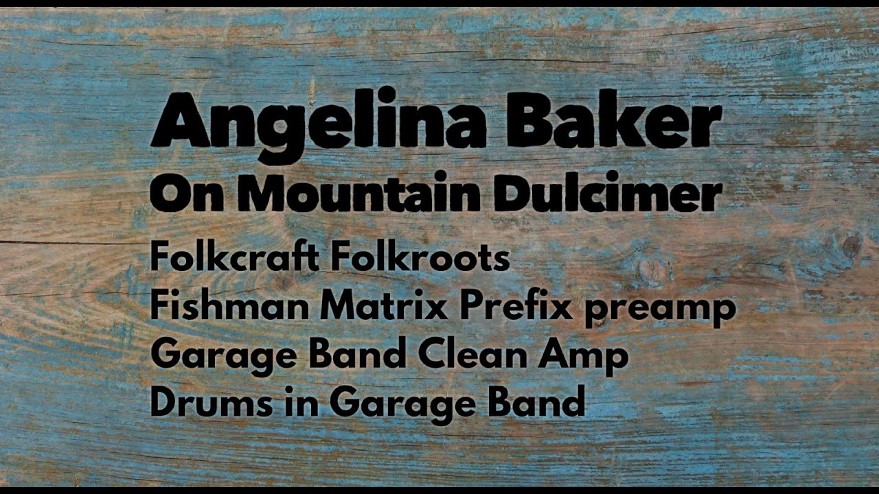 Angelina Baker on Mountain Dulcimer