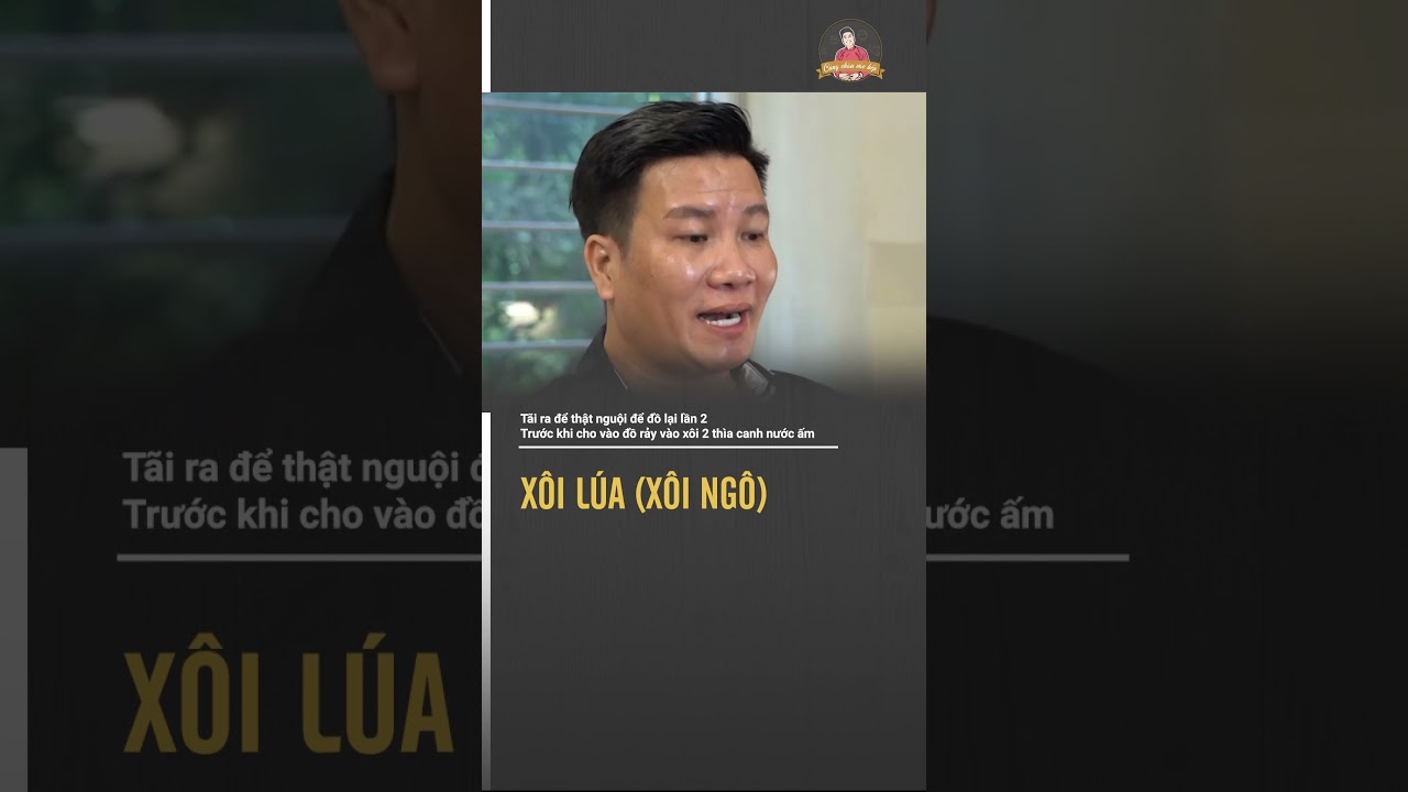 X&ocirc;i l&uacute;a ( X&ocirc;i ng&ocirc;) | C&ugrave;ng Ch&aacute;u V&agrave;o Bếp