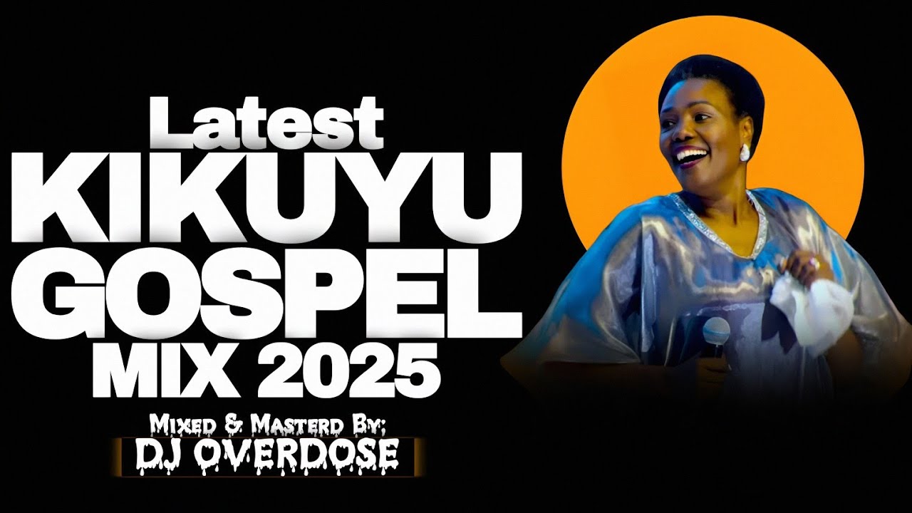 ⚪LATEST KIKUYU GOSPEL MIX 2025 | SARAH K,GACUMBIRI,SAMMY K,NISII,RECHAEL NGIGI,PLAN A,NGETHE STEVE🔥🔥
