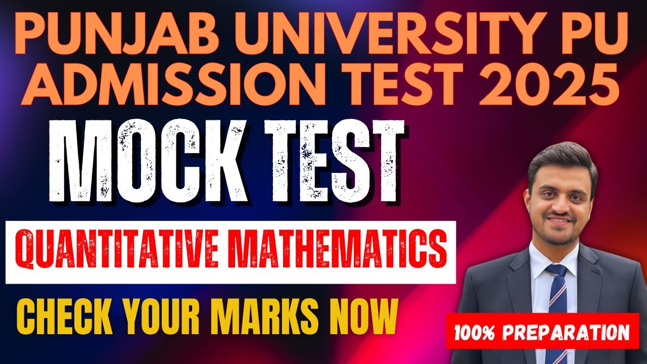Complete Mock Test  PU Admission Test 2025 | Quantitative Reasoning | PU Entry Test Past Papers