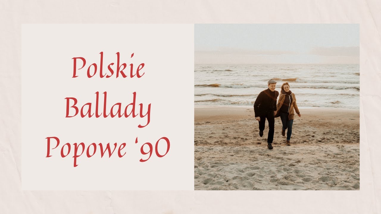 NAJLEPSZE POLSKIE BALLADY POP LAT '90 - DE MONO, BAJM, VARIUS MANX...