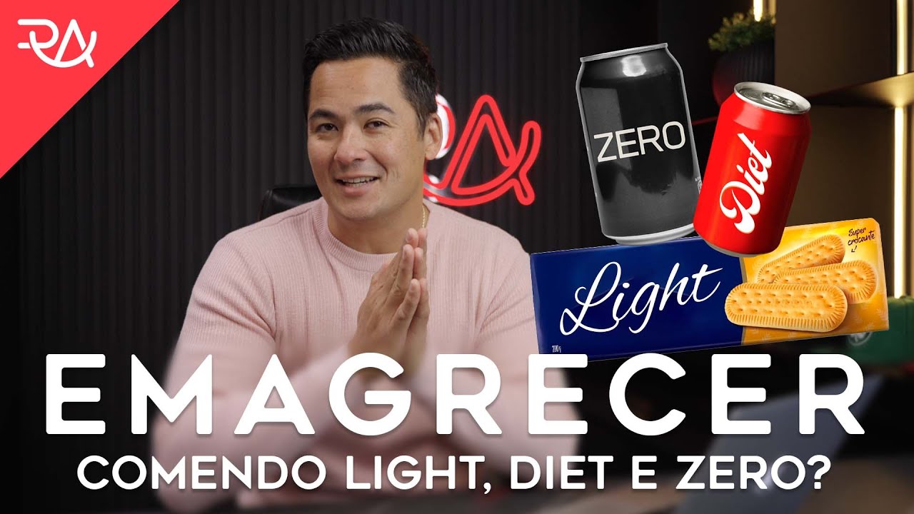 EMAGRECER Diet, Light ou ZERO? - Rafael Aismoto