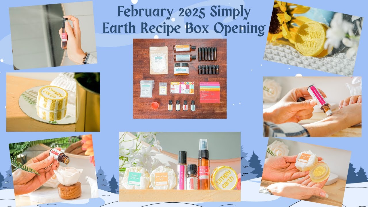 February 2025 Simply Earth Monthly Recipe Box Opening