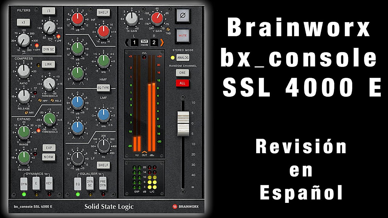 🎧Brainworx bx_console SSL 4000 E🎧 -Revisi&oacute;n en Espa&ntilde;ol-