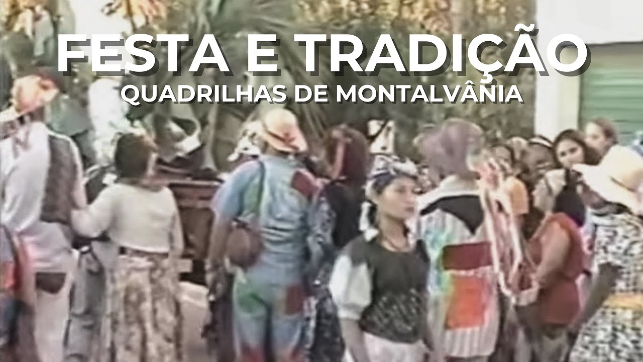 A História das Quadrilhas de Montalvânia | Tradição que Resiste ao Tempo
