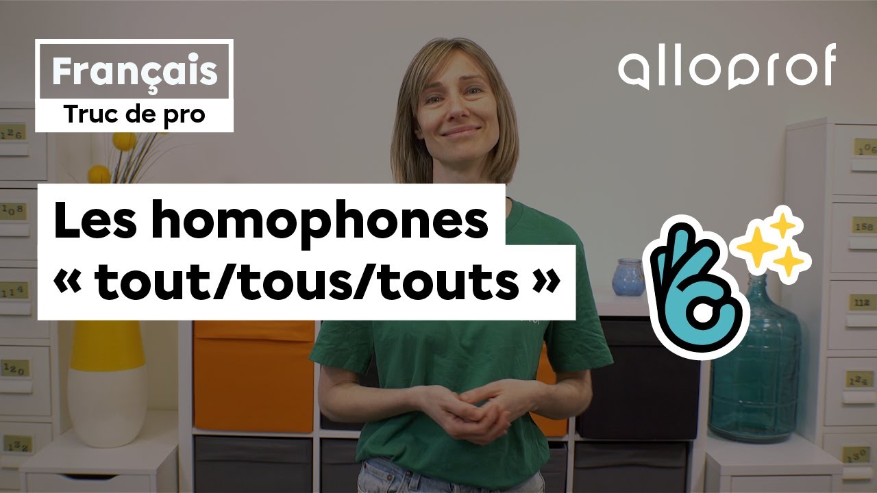 Truc de pro — Les homophones « tout/tous/touts » | Français | Alloprof