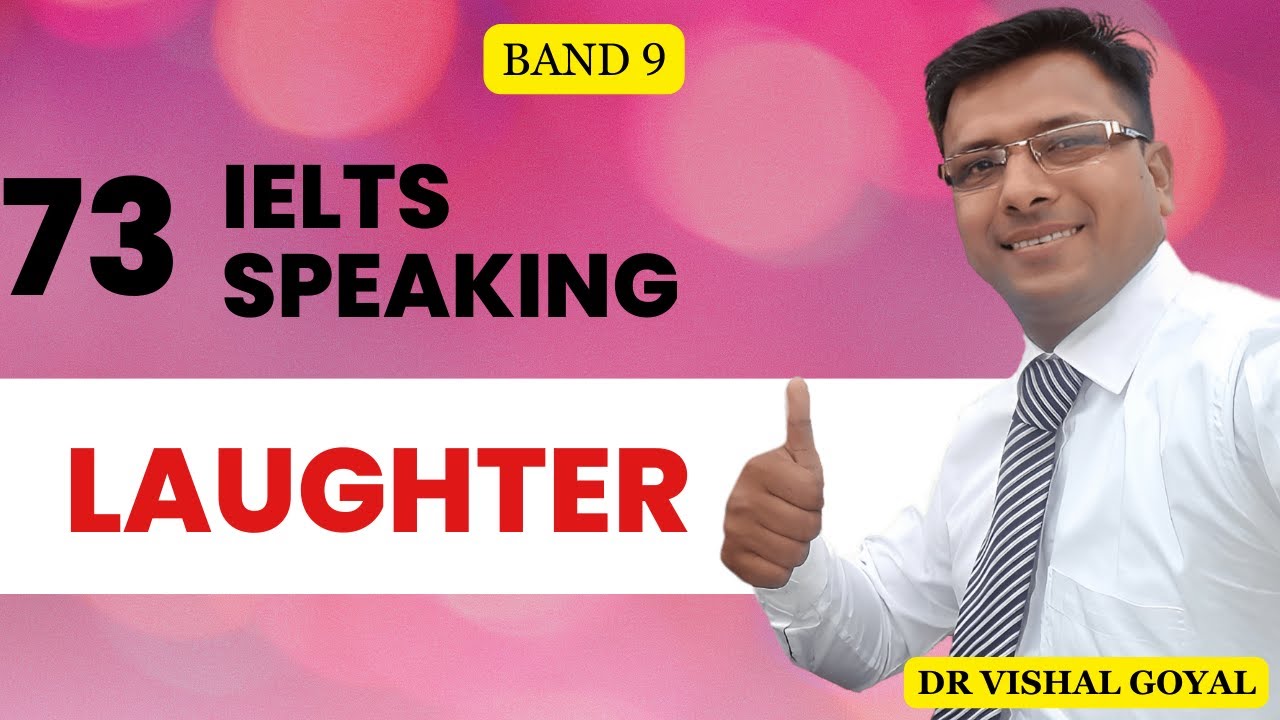 *73 Laughter: IELTS Speaking Part 1 Topics with Sample Answers 