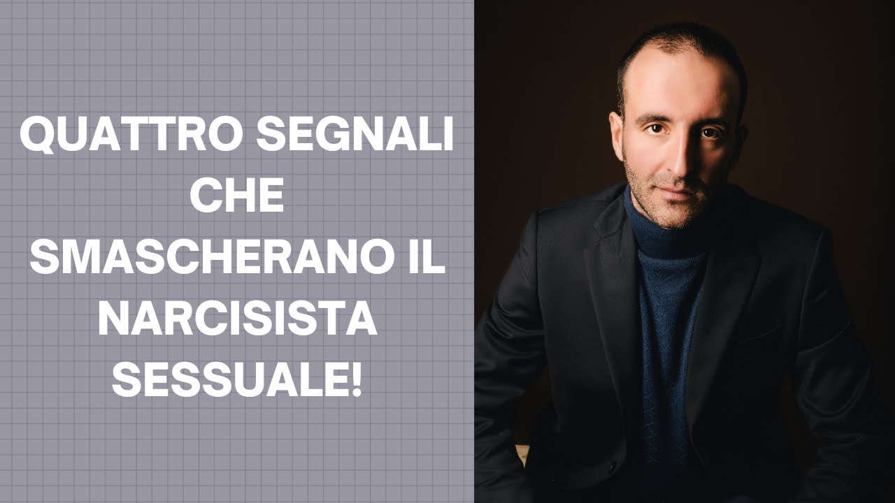 QUATTRO SEGNALI CHE SMASCHERANO IL NARCISISTA SESSUALE!